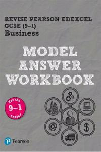 Pearson REVISE Edexcel GCSE (9-1) Business Model Answer Workbook