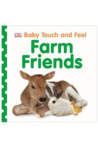 Baby Touch and Feel Farm Friends