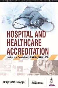 Hospital and Healthcare Accreditation