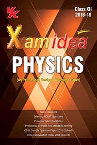 Xam Idea Physics Class 12 for 2019 Exam