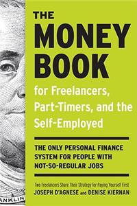 Money Book for Freelancers, Part-Timers, and the Self-Employed