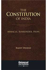 The Constitution of India - Miracle, Surrender, Hope