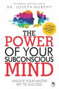 Power of Your Subconscious Mind