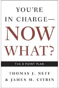 You're in Charge, Now What?