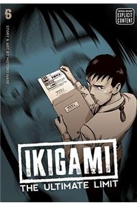 Ikigami: The Ultimate Limit, Vol. 6