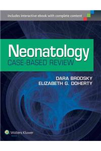 Neonatology Case-Based Review