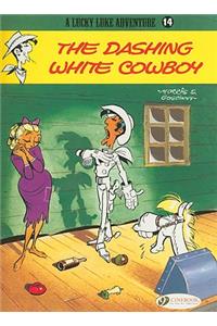 Lucky Luke 14 - The Dashing White Cowboy