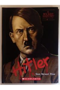 A Wicked History 20Th Century: Hitler