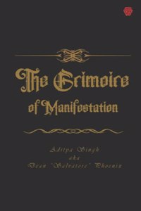 The Grimoire Of Manifestation : "The Muse Of Desire"