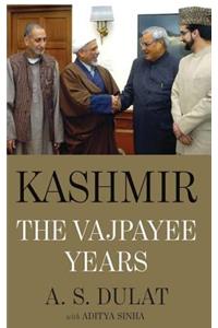 Kashmir: The Vajpayee Years