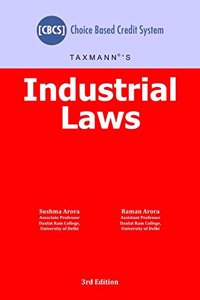 Industrial Laws [Choice Based Credit System (CBCS)] (3rd Edition July 2018)
