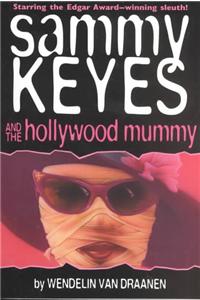 Sammy Keyes and the Hollywood Mummy