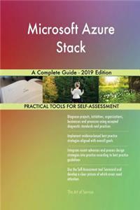 Microsoft Azure Stack A Complete Guide - 2019 Edition