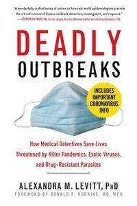 Deadly Outbreaks