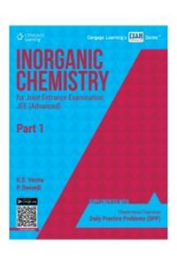 Inorganic Chemistry for Joint Entrance Examination JEE (Advanced) : Part 1