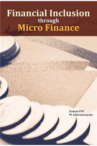 Financial Inclusion through Micro Finance