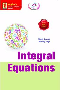 Integral Equations (& Boundary Value Problems)