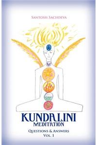 Kundalini Meditation - Vol. 1