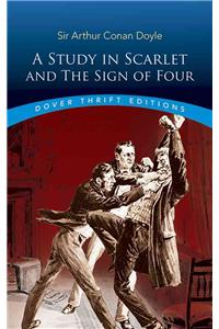 A Study in Scarlet: and the Sign of Four