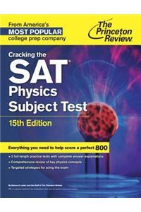 Cracking The Sat Physics Subject Test, 15Th Edition