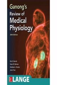 ISE Ganong's Review of Medical Physiology, Twenty  sixth Edition