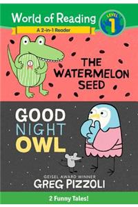 Watermelon Seed and Good Night Owl 2-In-1 Reader
