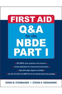 First Aid Q&A for the Nbde Part I