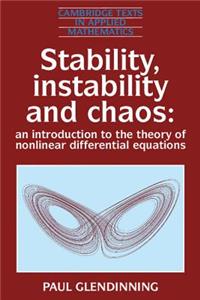 Stability, Instability and Chaos