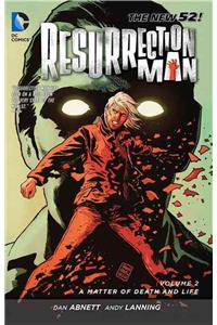 Resurrection Man Vol. 2: A Matter of Death and Life (the New 52)