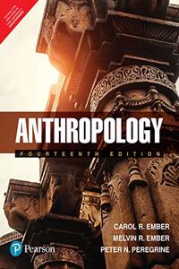 Anthropology | Fourteenth Edition | By Pearson