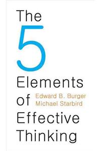 5 Elements of Effective Thinking