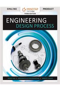Mindtap Engineering, 1 Term (6 Months) Printed Access Card for Haik/Sivaloganathan/Shahin's Engineering Design Process, 3rd