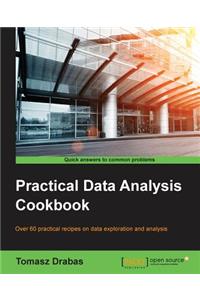 Practical Data Analysis Cookbook
