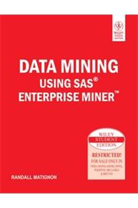 Data Mining Using Sas Enterprise Miner
