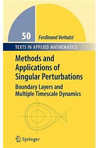 Methods and Applications of Singular Perturbations