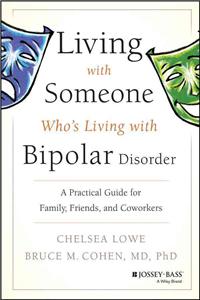 Living with Someone Who's Living with Bipolar Disorder