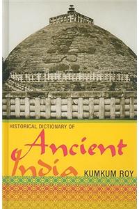 Historical Dictionary of Ancient India