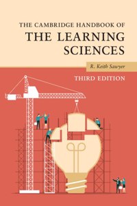 Cambridge Handbook of the Learning Sciences