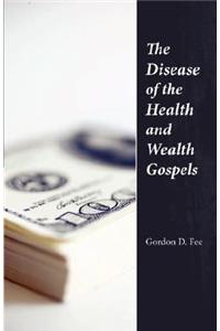 Disease of the Health & Wealth Gospels