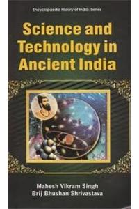 Science and Technology in Ancient India