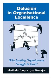 Delusion in Organizational Excellence