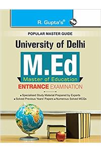 University of Delhi: M.Ed. Entrance Exam Guide