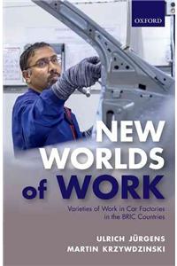 New Worlds of Work