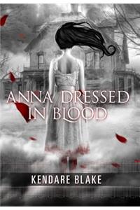 Anna Dressed in Blood