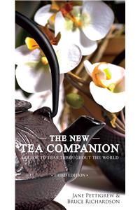 New Tea Companion: A Guide to Teas Throughout the World