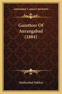 Gazetteer of Aurangabad (1884)