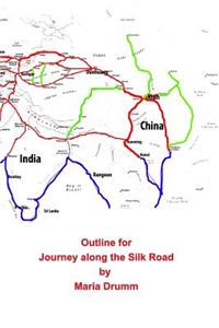 Outline for Journey along the Silk Road