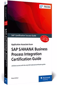 SAP S/4hana Business Process Integration Certification Guide