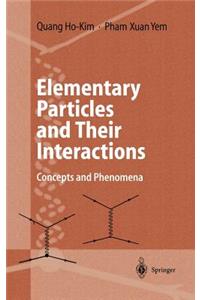 Elementary Particles and Their Interactions