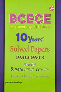 BCECE Engineering Entrance - 10 Years Solved Papers (2004 - 2013) : Includes 2 Practice Tests (Engli